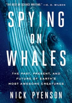book cover of "spying on whales" with whale on cover