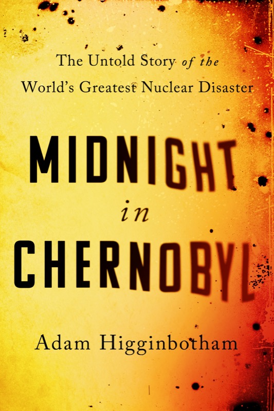 a book cover that is red and yellow that reads "midnight in chernobyl"