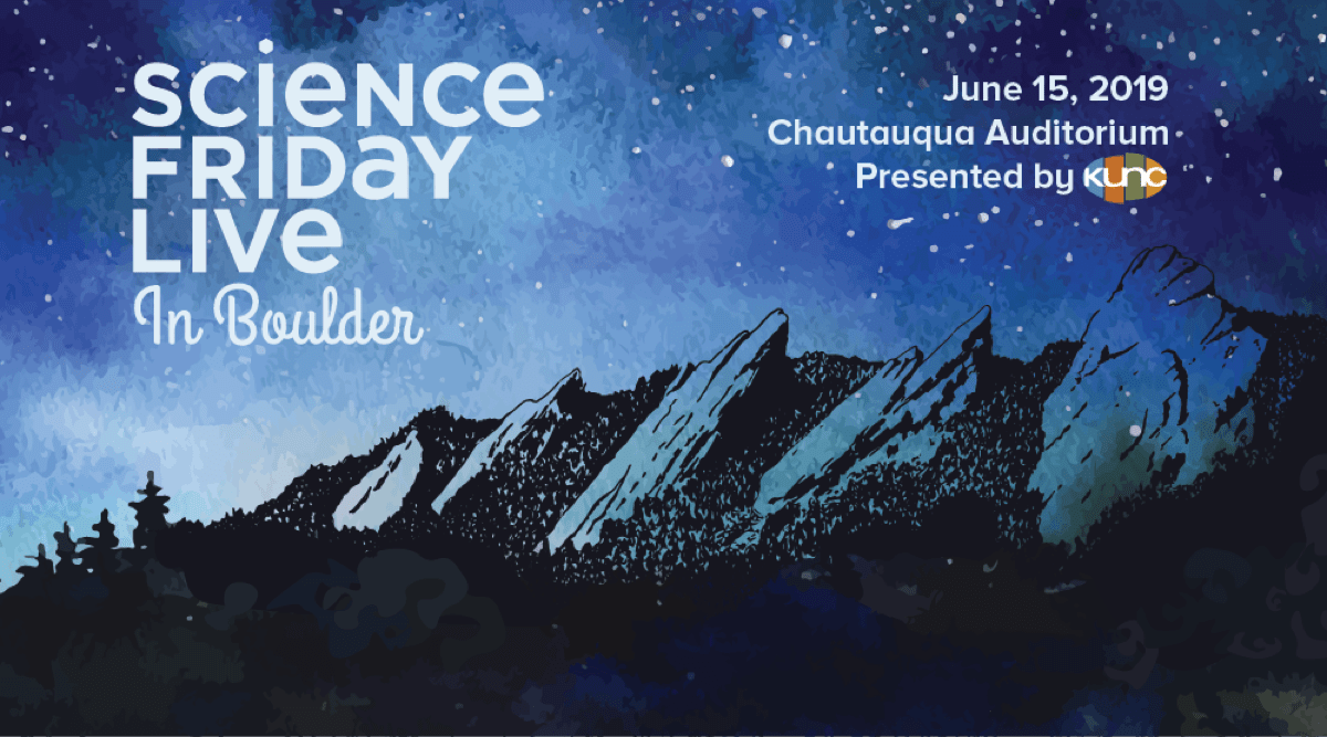 Science Friday Live In Boulder
