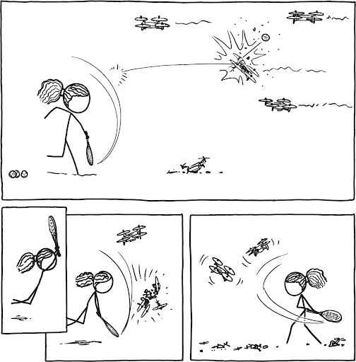 a multi-paneled comic. on top: a stick figure of serena williams serves a tennis ball that launches and hits an incoming drone. there are three other drones in the air and one broken one on the ground. on the far left: the stick figure of serena jumps with her racket above her head. in the middle: the stick figure of serena whacks a drone with her racket. on the right final panel: serena's stick figure is swinging her racket at two flying drones, with broken pieces of drones underneath her