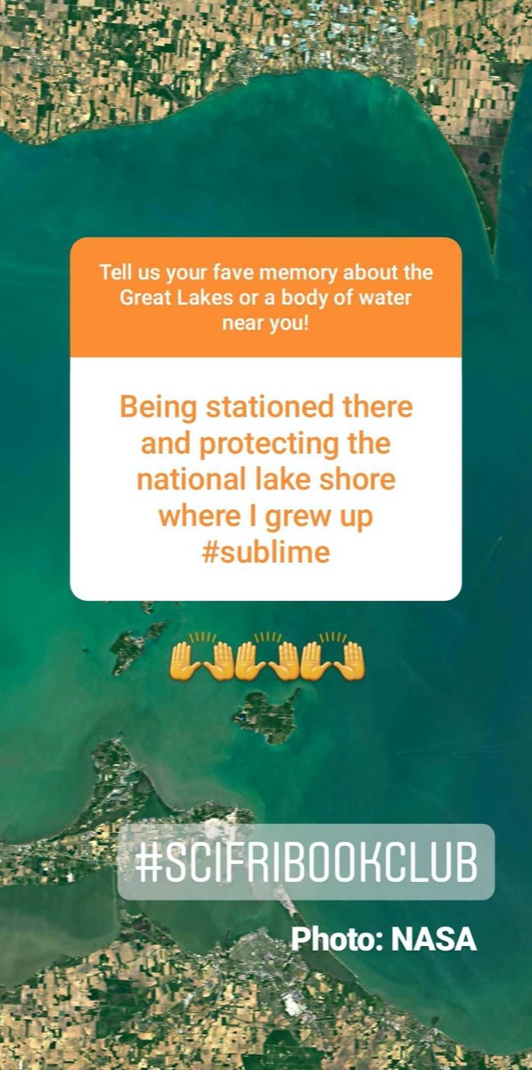 an instagram story screenshot of a favorite great lake memory. comment reads: being stationed there and protecting the national lake shore where i grew up #sublime