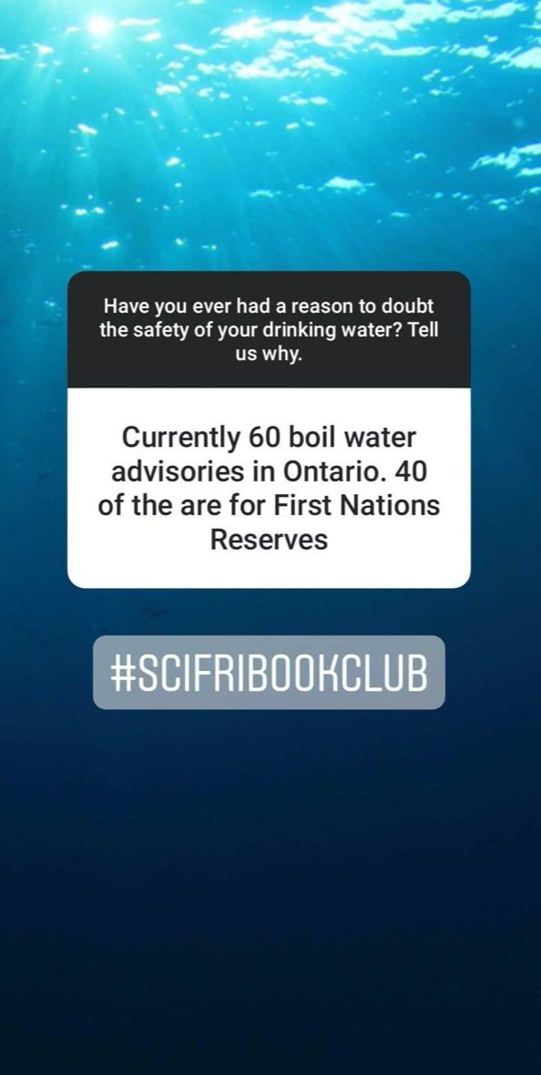 an instagram story screenshot that reads, "currently 60 boil water advisories in ontario. 40 of them are for first nations reserves"