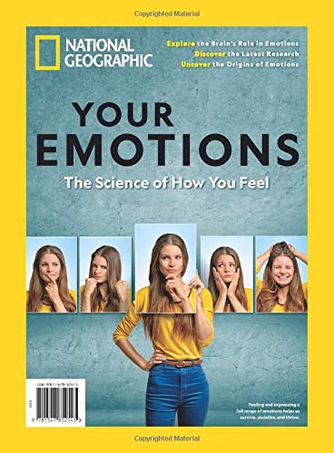 national geographic magazine cover that says "your emotions: the science of how you feel"