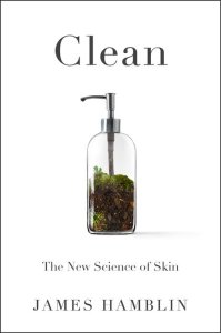 a book cover that reads "clean THE NEW SCIENCE OF SKIN" by james hamblin