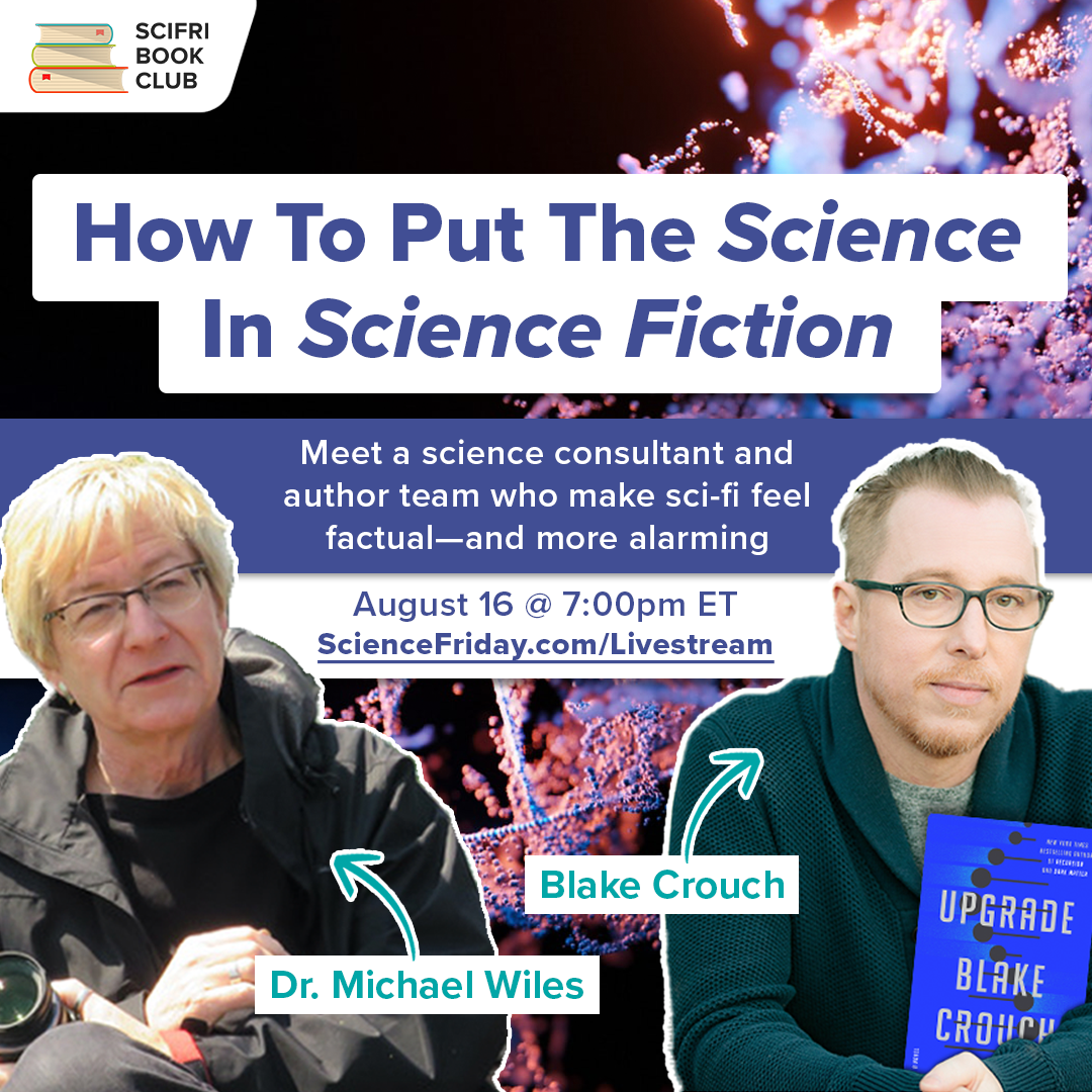 Read Blake Crouch's 'Upgrade' With The SciFri Book Club
