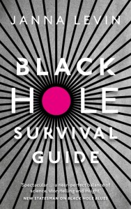 a book cover with the title" black hole survival giude." the "o" in the word hole is filled in bright pink. radiating out from the pink circle are rays in black and white