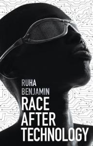 a book cover with the title in white font "race after technology." the title is overlaid on an image of a black person with futuristic glasses