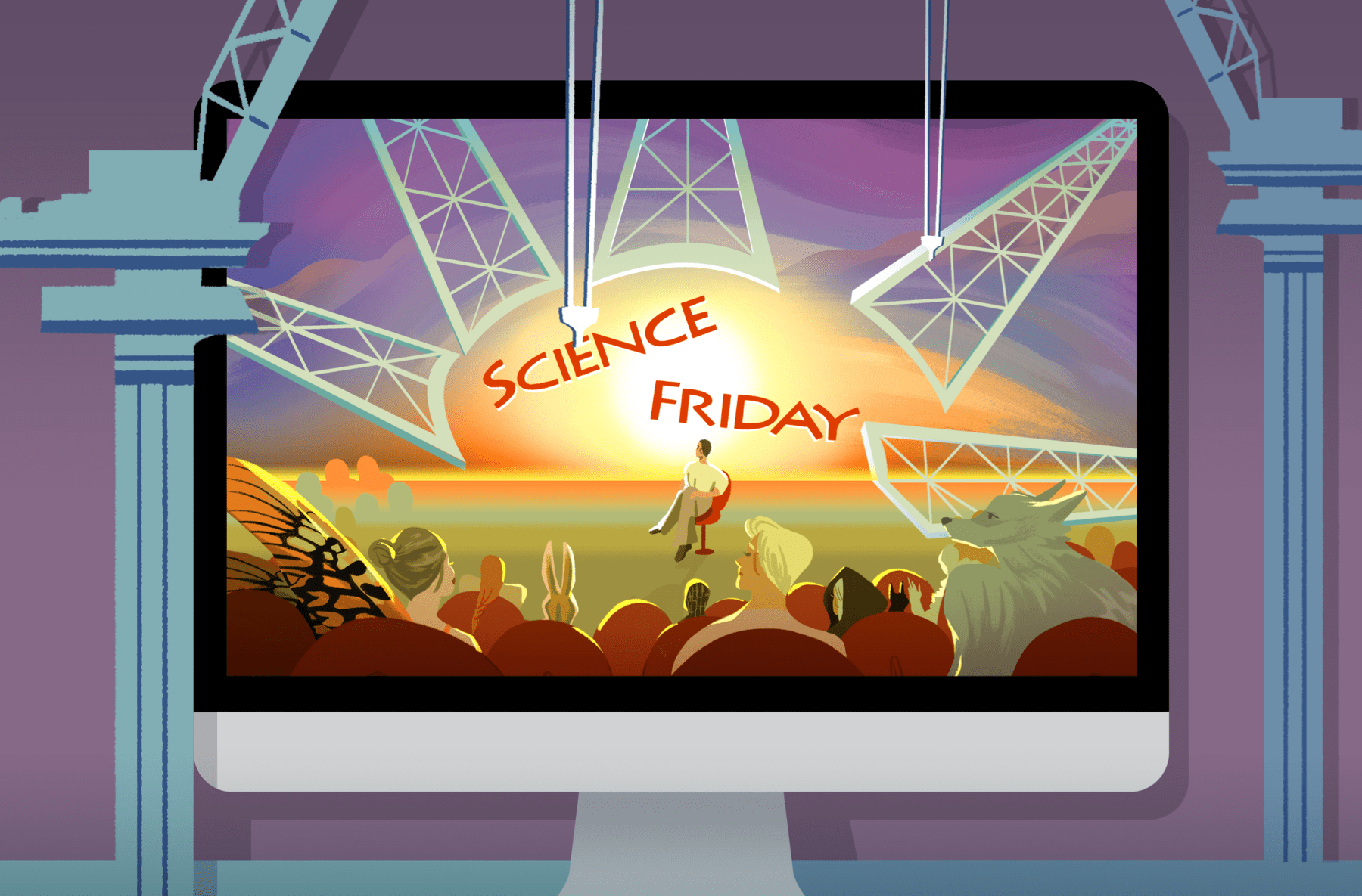 an illustration of tiny cranes next to a computer screen reaching into the screen to disassemble a giant star-like structure that says science friday in the center, in a grassy field. below the sign is a man sitting in a chair and he is surrounded by people sitting in chairs, some fairies, a werewolf, and a rabbit