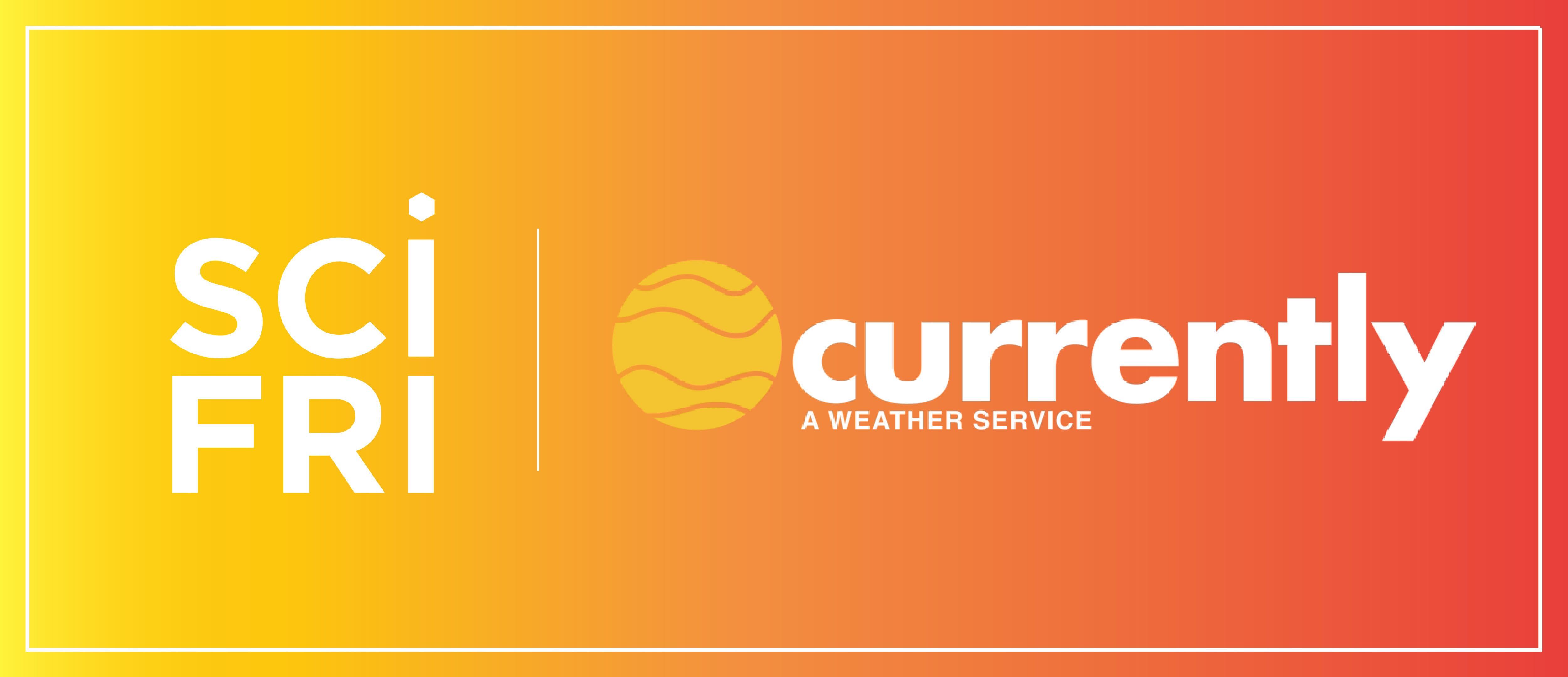 an orange rectangular logo with the logos "scifri" and "currently a weather service" written on it