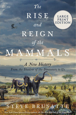 Cover of the Rise and Reign of Mammals Book