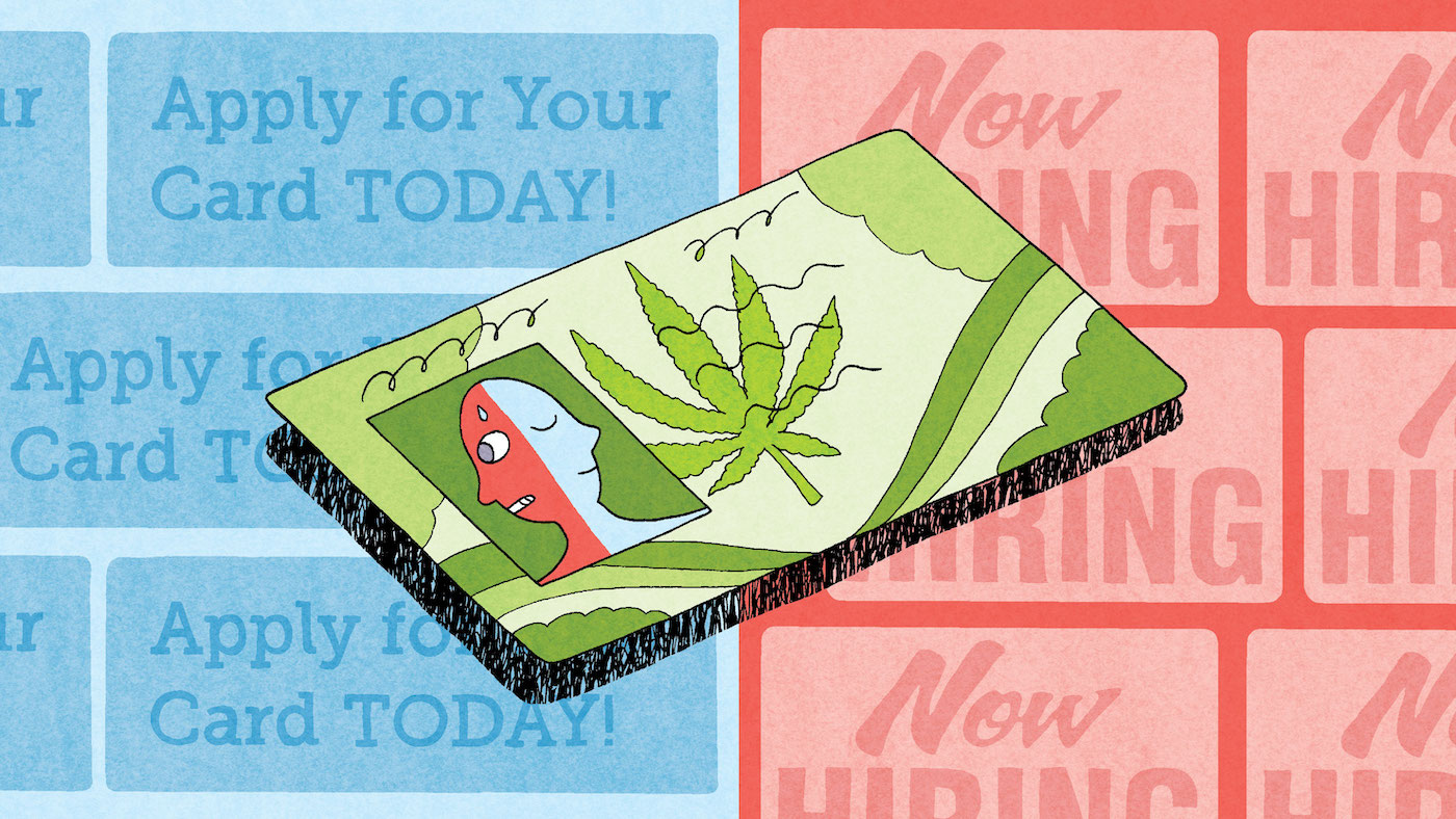 A green card with a picture of marijuana on it. A background that is one half red, one half blue. Red half says "Now Hiring" and blue half says "Apply for your card today" 