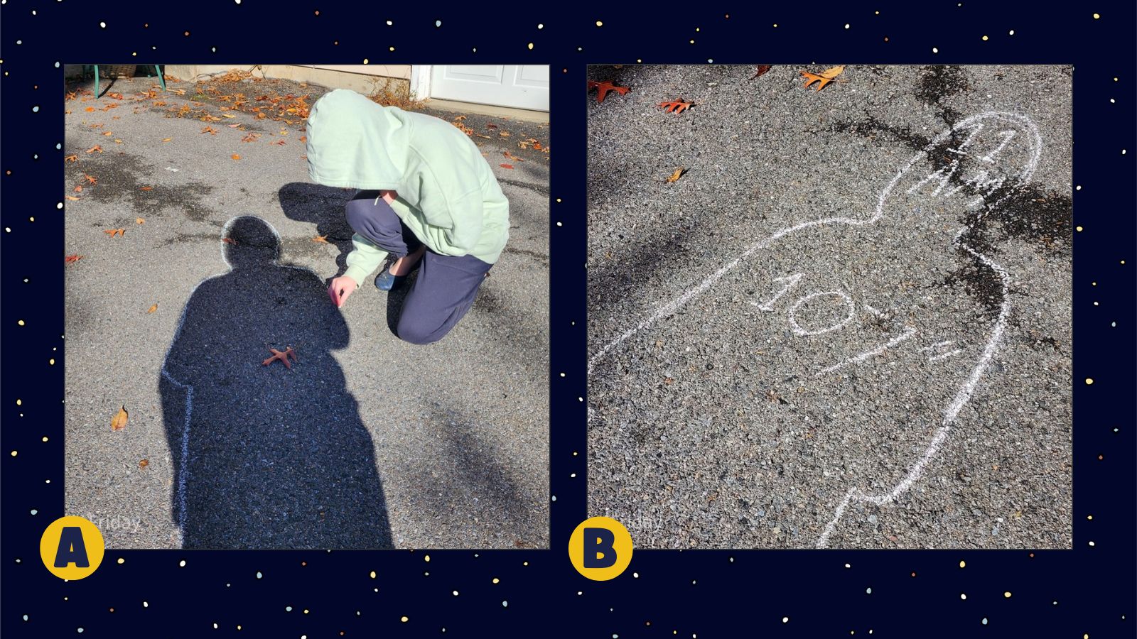 Two photos. On the left, a student traces a shadow using chalk onto blacktop. On the right, an outline of a person’s shadow labeled 11 am and 107 inches.