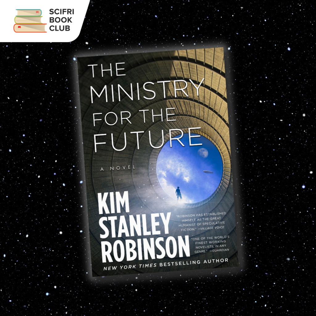 The cover of THE MINISTRY FOR THE FUTURE by Kim Stanley Robinson with a background featuring outer space and many stars.