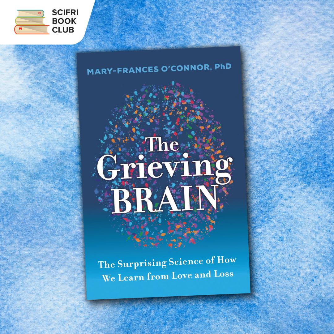 The cover of THE GRIEVING BRAIN by Mary-Frances O'Connor with a background featuring blue watercolor texture. 