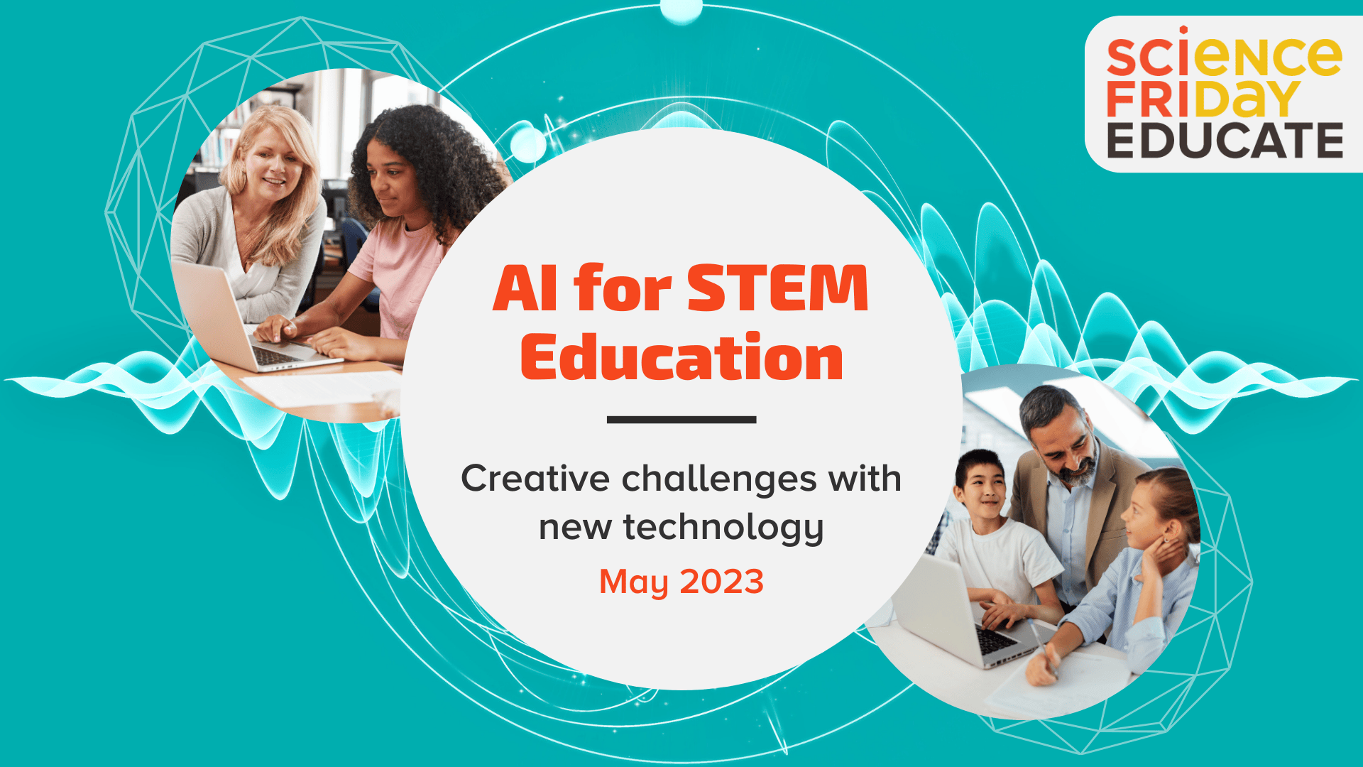 AI For STEM Education - Science Friday