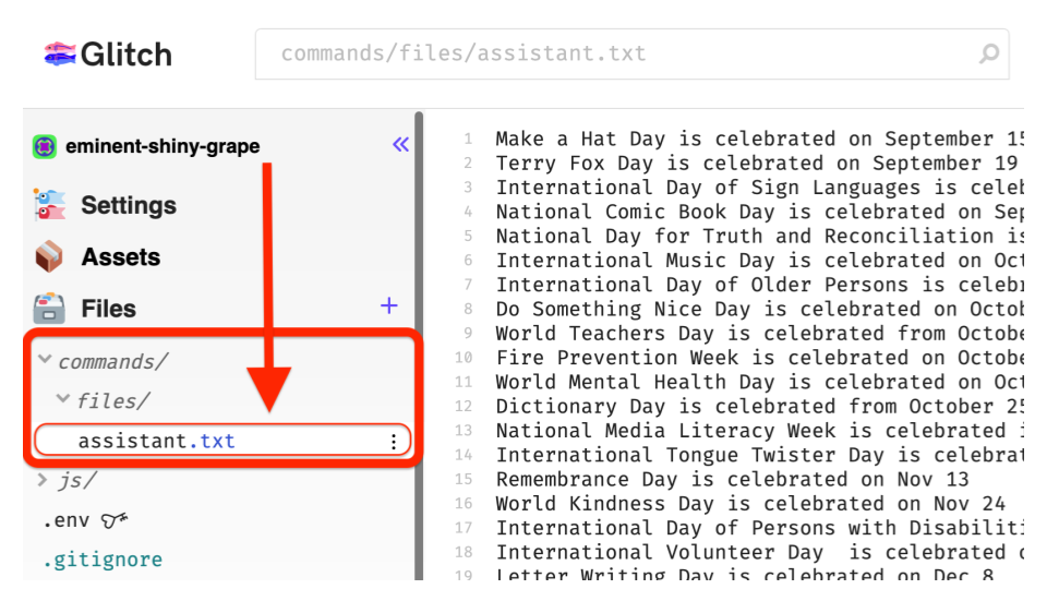 An image showing what the assistant.txt file looks like. A panel on the left directs you to where to find the the file under the command and file subfolders. The text file has a number of non secular holidays.