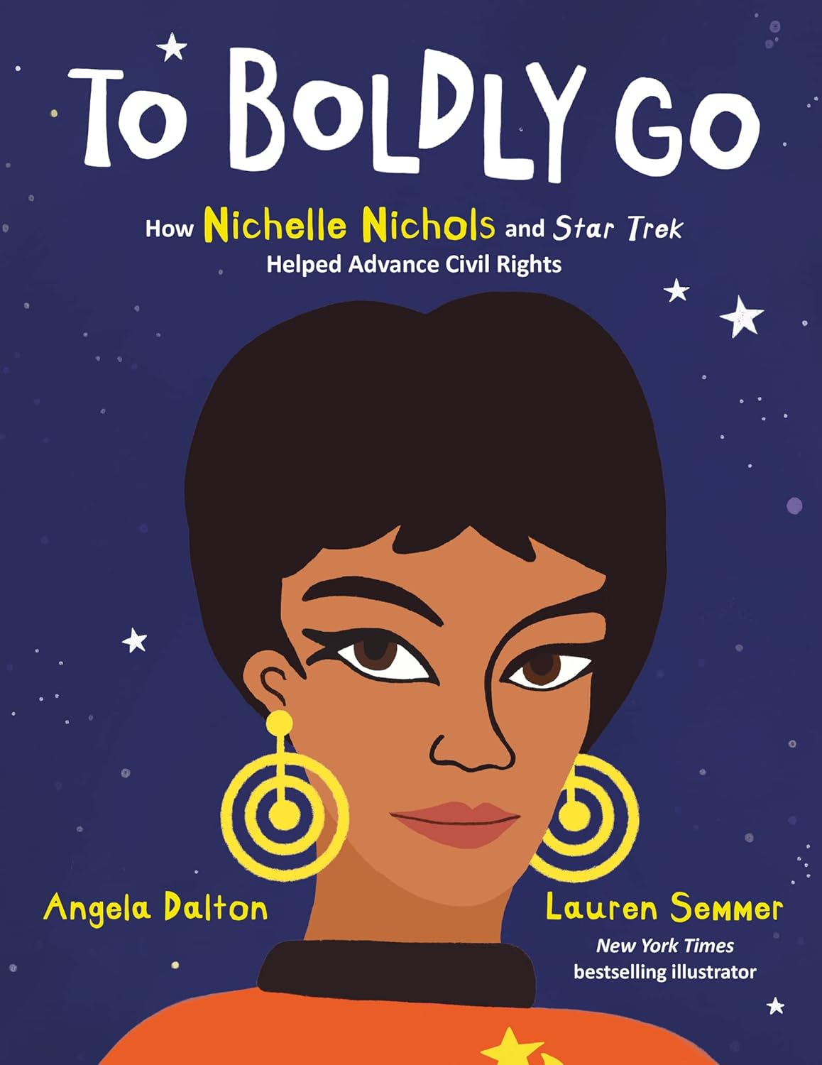 "To Boldly Go: How Nichelle Nichols and Star Trek Helped Advance Civil Rights" book cover, illustration of Nichelle Nichols