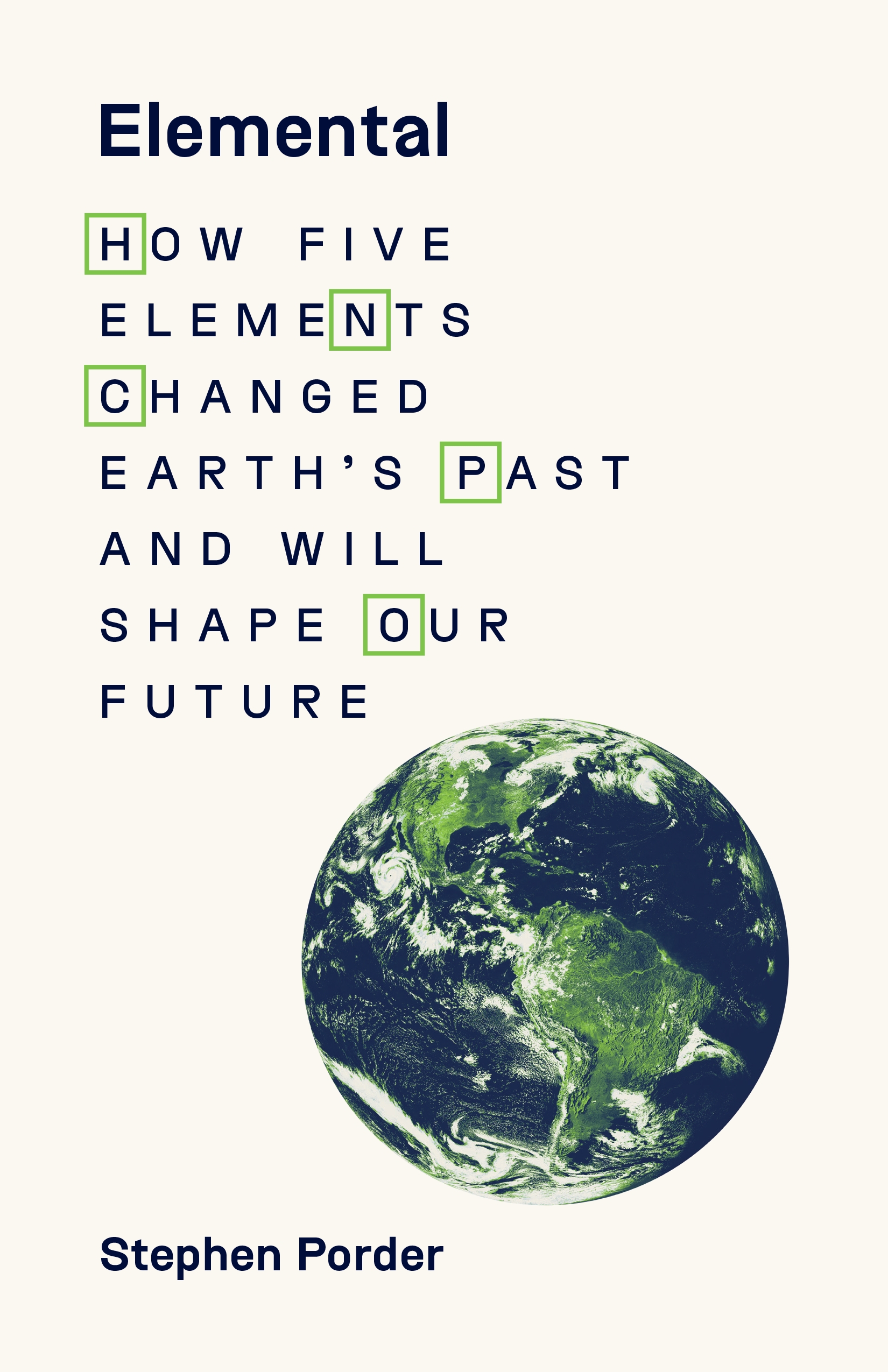 Book cover for "Elemental: How Five Elements Changed Earth's Past and Will Shape Our Future"