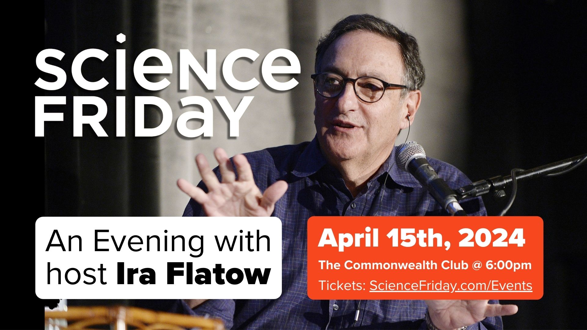 Ira Flatow In Conversation at The Commonwealth Club