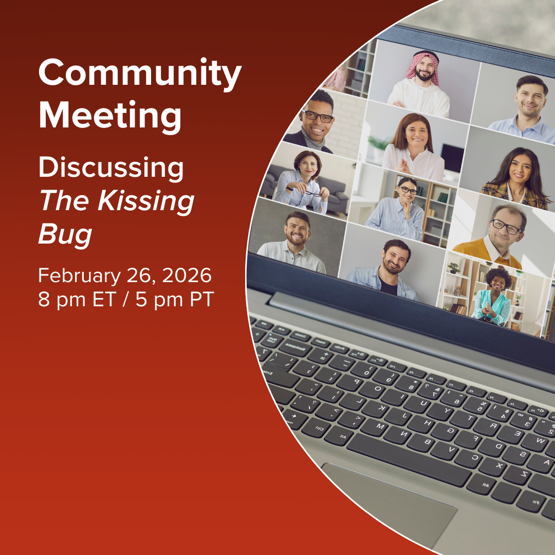 Event promotional image. A laptop screen shows a diverse group of people in boxes on the screen participating in an online meeting. The text reads, "Community Meeting, Discussing The Kissing Bug, February 26, 8 pm ET / 5 pm PT."