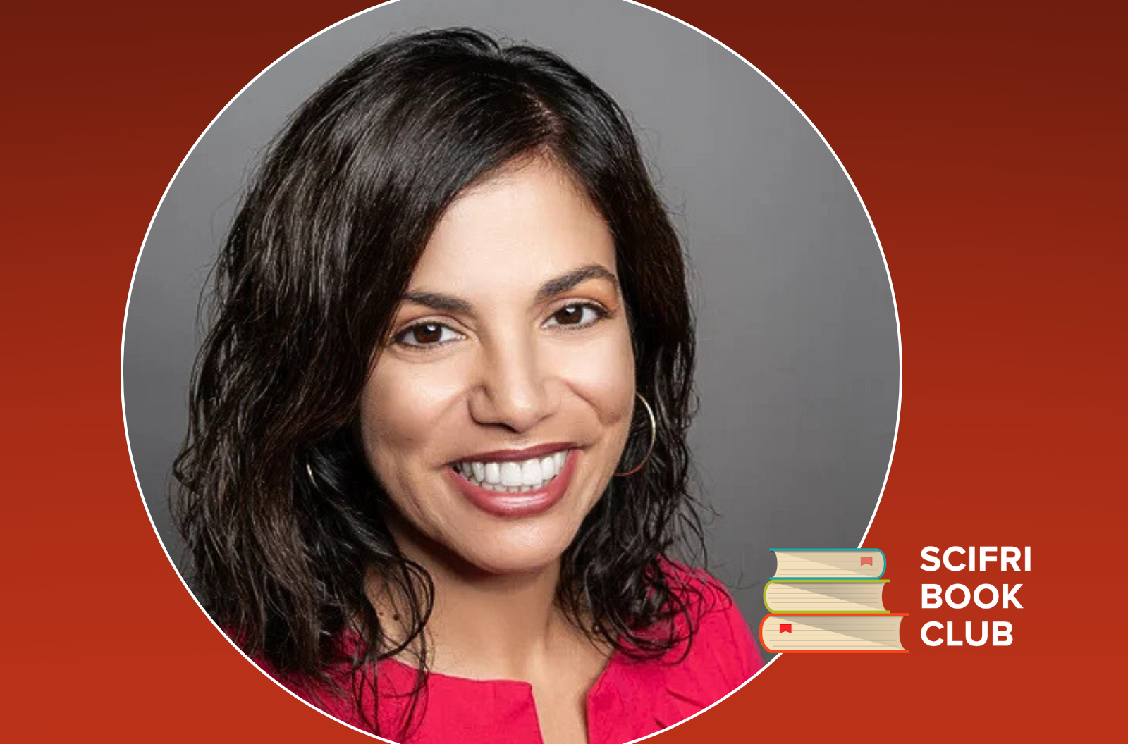 A photo of a Latina woman smiling and wearing in a bright pink blouse. In the corner is a SciFri Book Club logo.