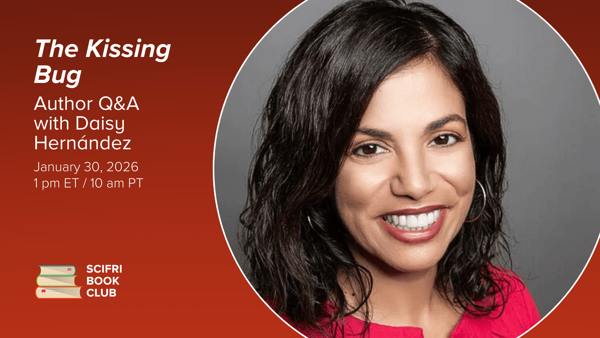 A photo of a Latina woman smiling and wearing in a bright pink blouse. The text reads, "The Kissing Bug Author Q&A."