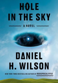 Blue book cover that reads "Hole in the Sky: A Novel"